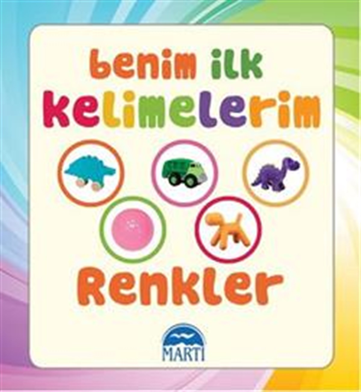 Benim İlk Kelimelerim - Renkler