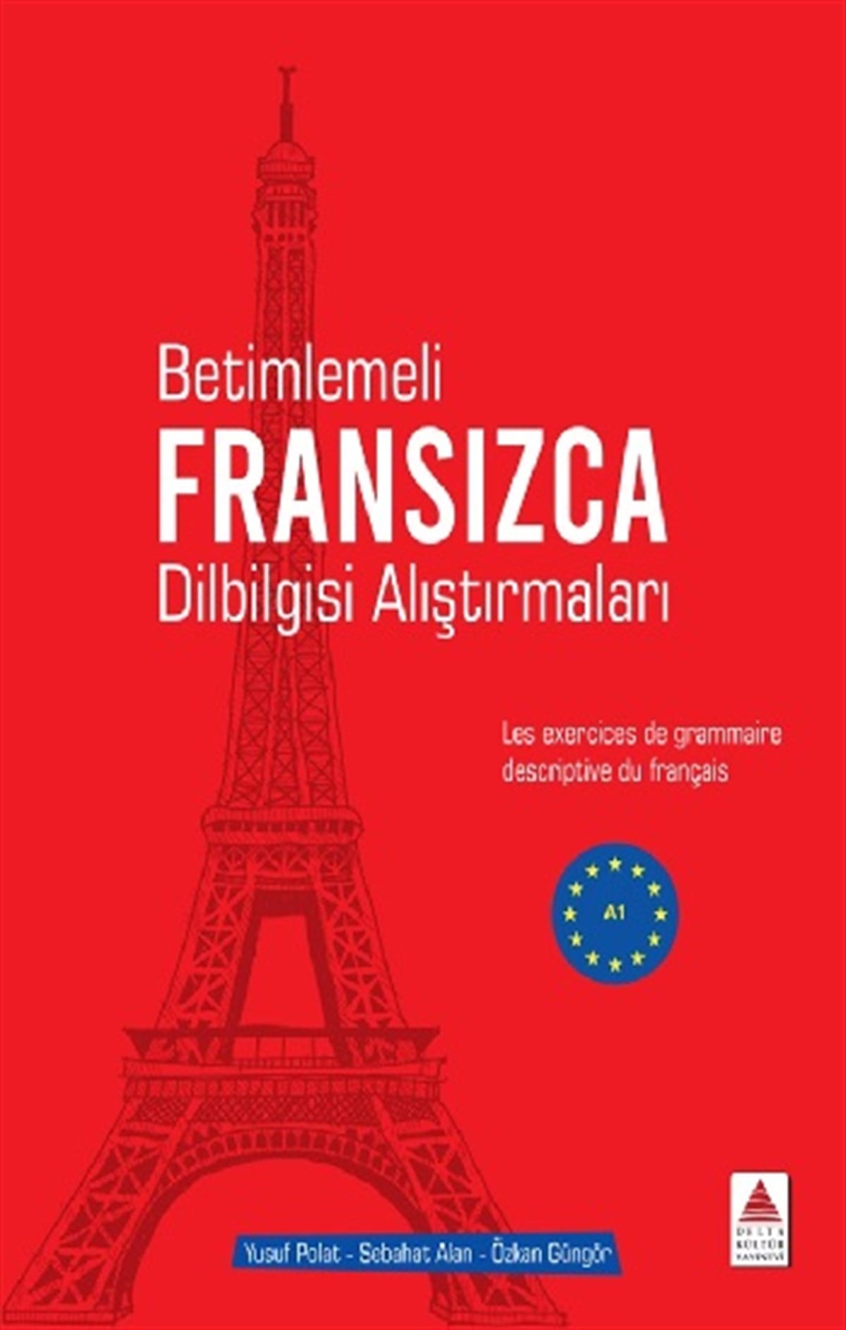 Betimlemeli Fransızca Dilbilgisi Alıştırmaları