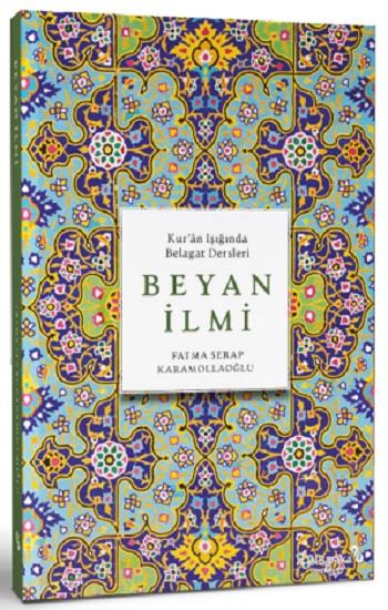 Beyan İlmi - Kur'an Işığında Belagat Dersleri