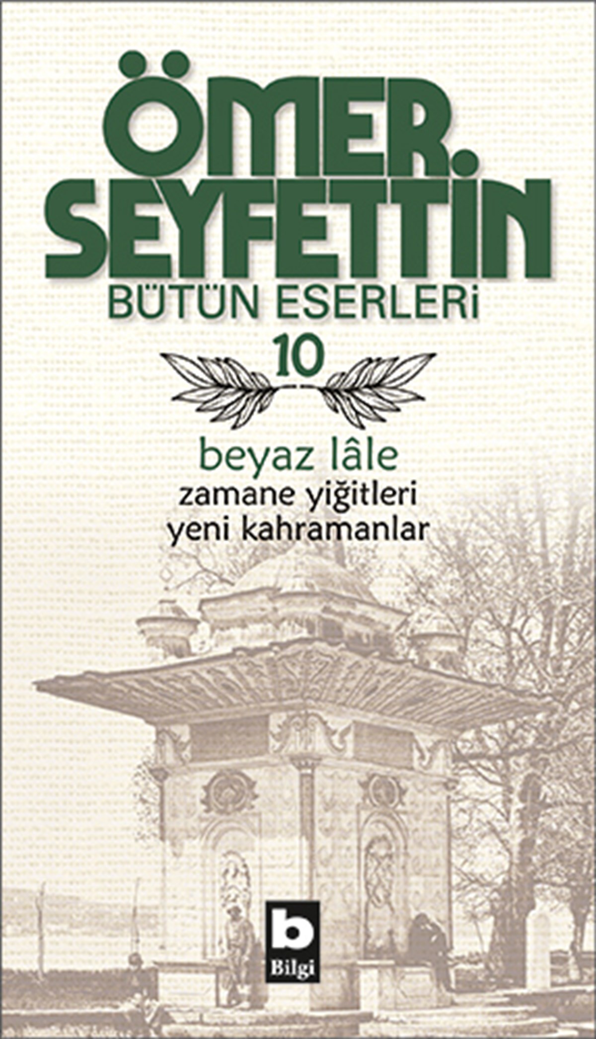 Beyaz Lale / Zamane Yiğitleri / Yeni Kahramanlar
