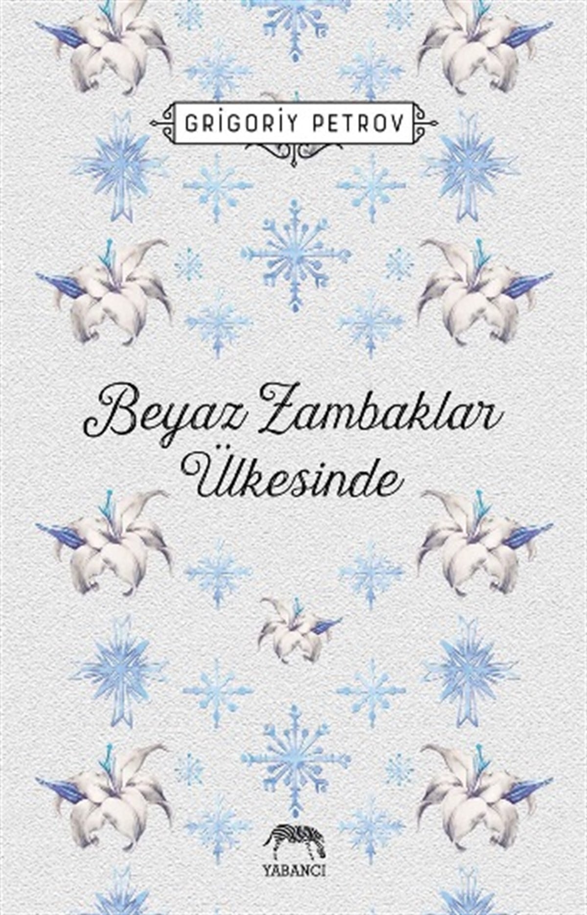 Beyaz Zambaklar Ülkesinde