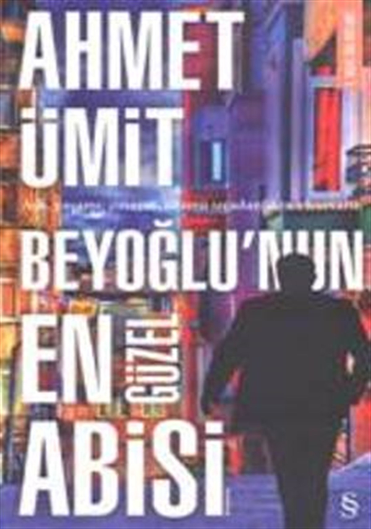 Beyoğlu’nun En Güzel Abisi