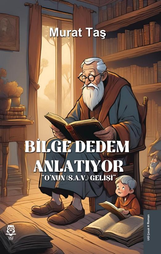 Bilge Dedem Anlatıyor 