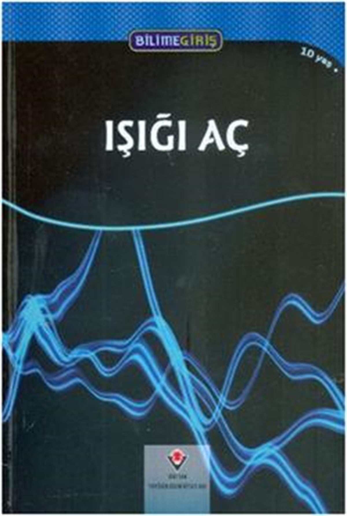 Bilime Giriş - Işığı Aç