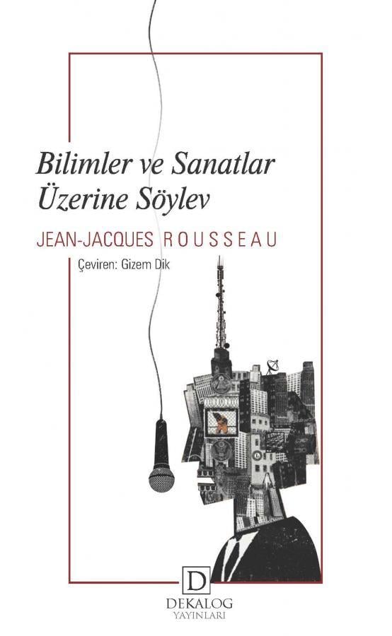 Bilimler ve Sanatlar Üzerine Söylev (CEP BOY)