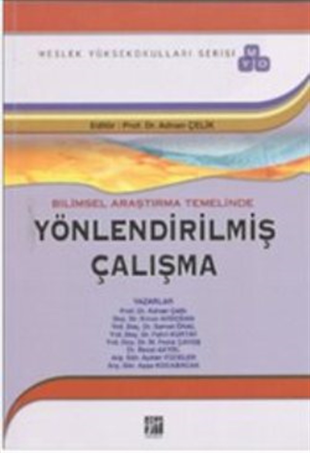 Bilimsel Araştırma Temelinde Yönlendirilmiş Çalışma
