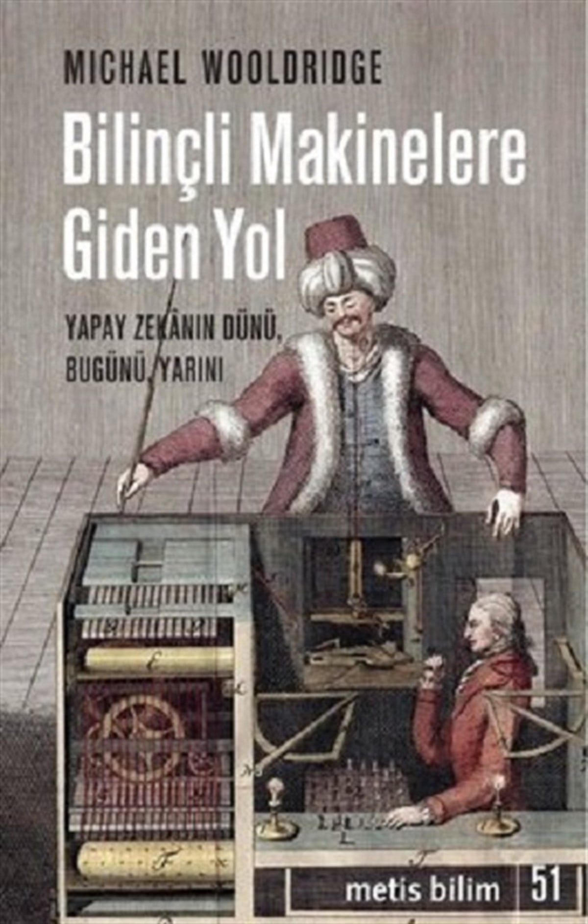 Bilinçli Makinelere Giden Yol