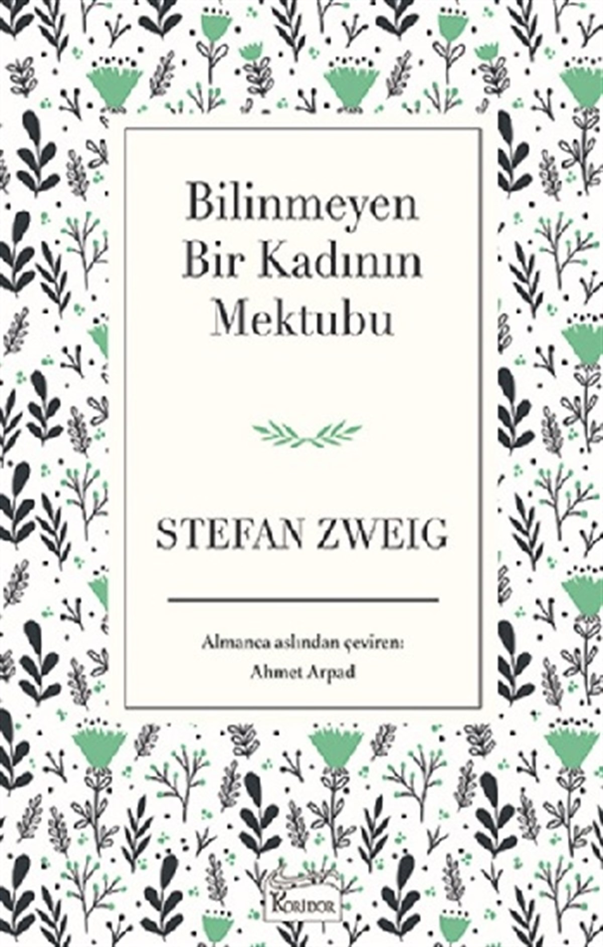 Bilinmeyen Bir Kadının Mektubu (Bez Ciltli)