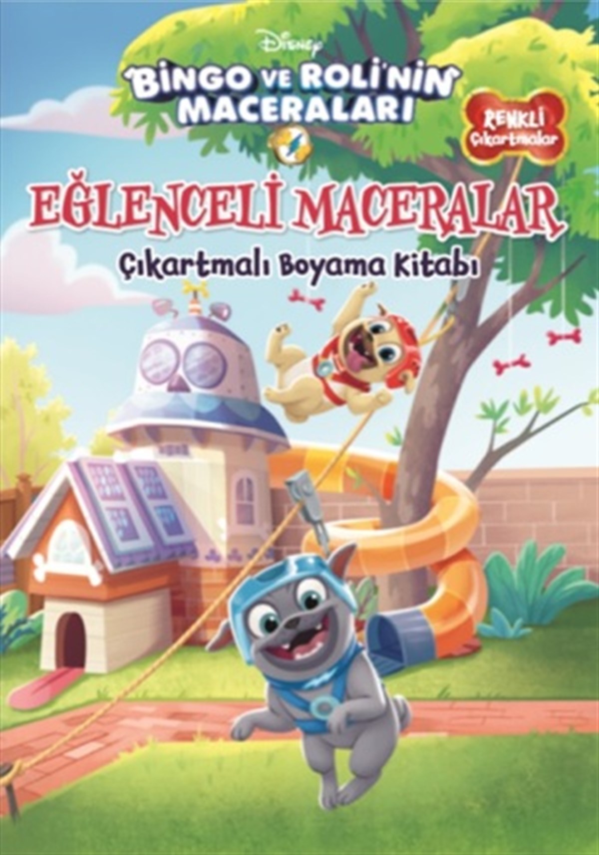 Bingo ve Roli'nin Maceraları - Eğlenceli Maceralar Çıkartmalı Boyama