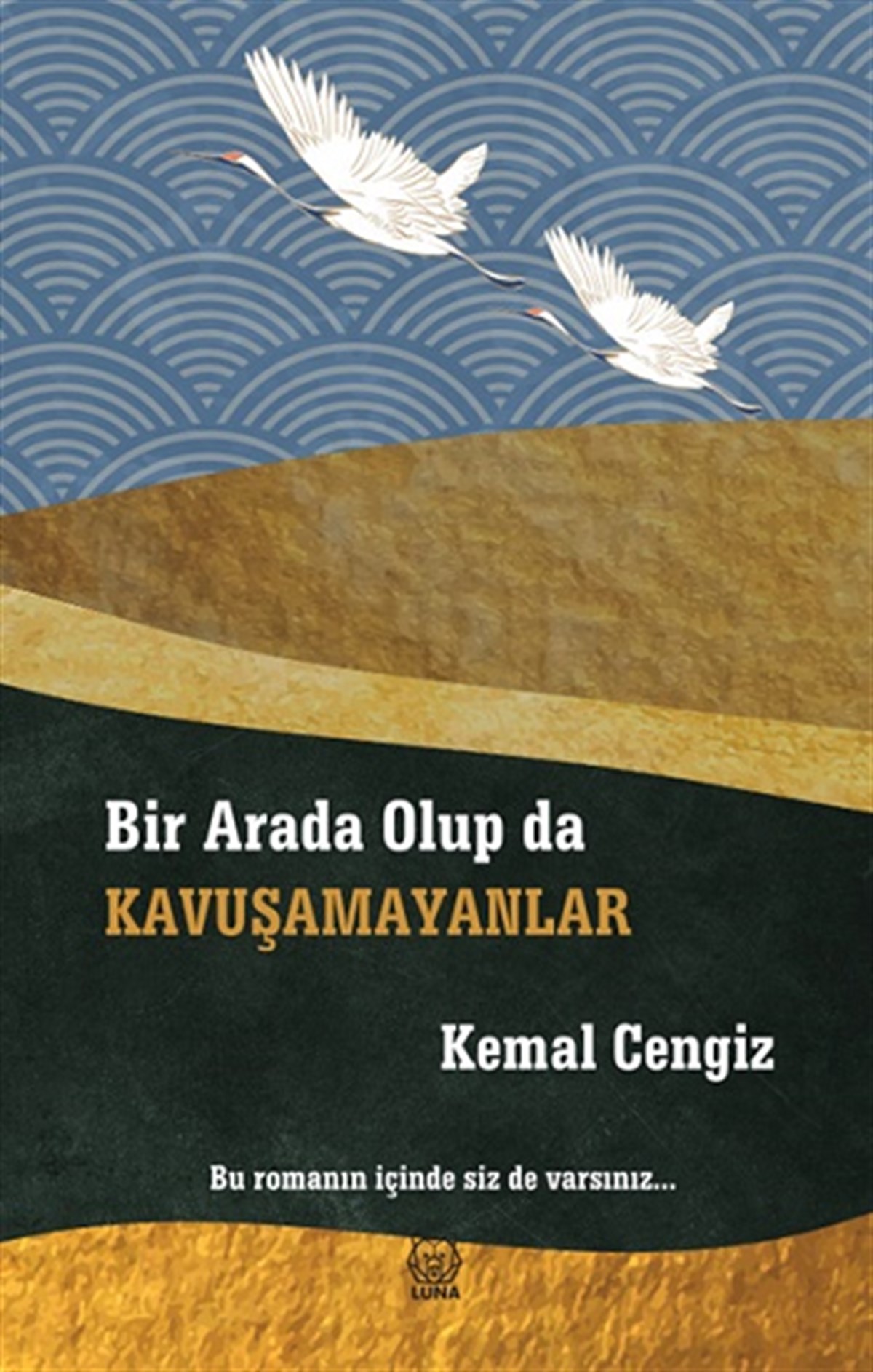 Bir Arada Olup da Kavuşamayanlar