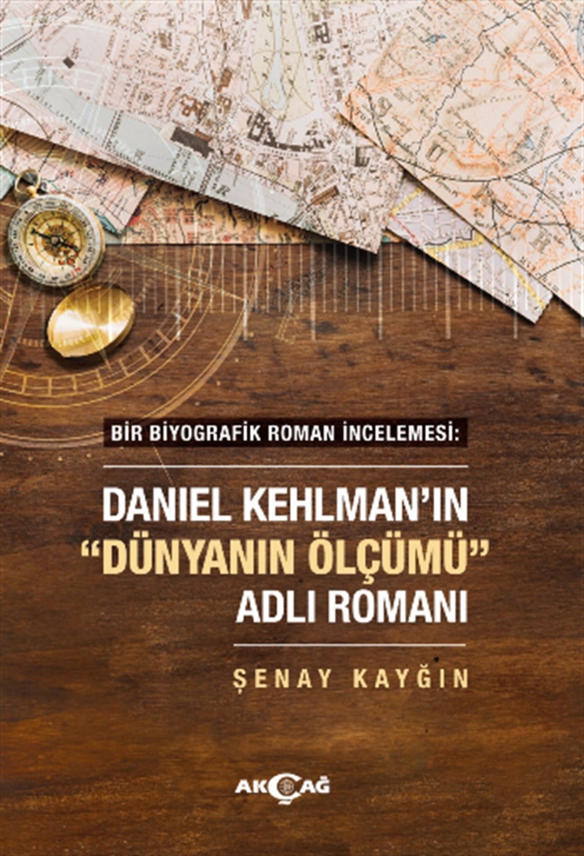 Bir Biyografik Roman İncelemesi - Daniel Kehlman'ın “Dünyanın Ölçümü