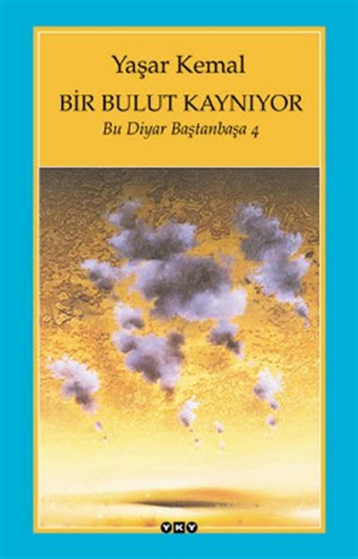 Bir Bulut Kaynıyor