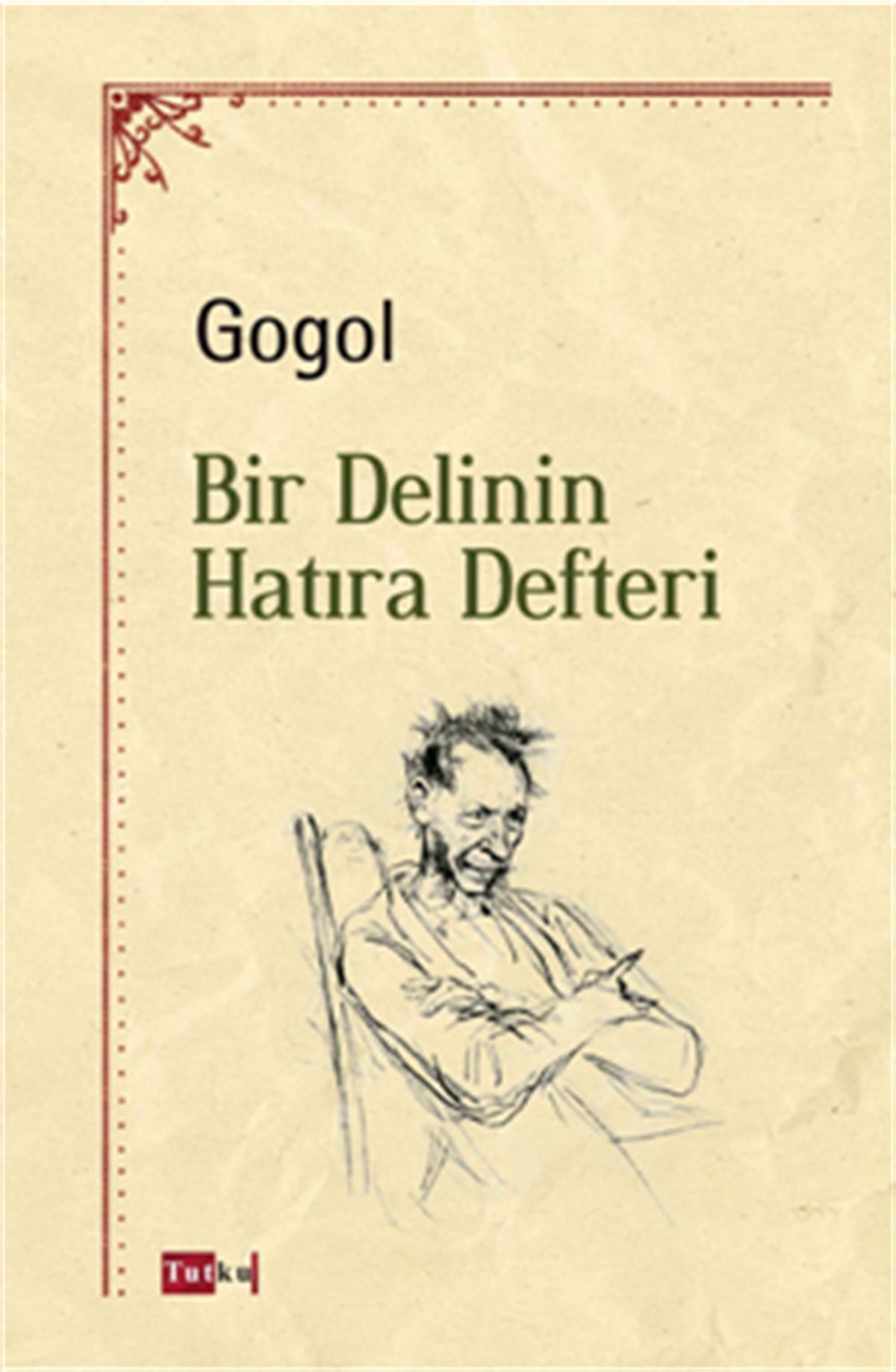 Bir Delinin Hatıra Defteri