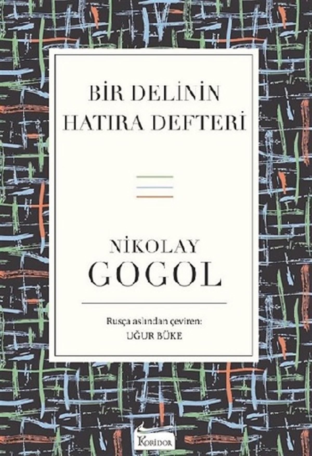 Bir Delinin Hatıra Defteri