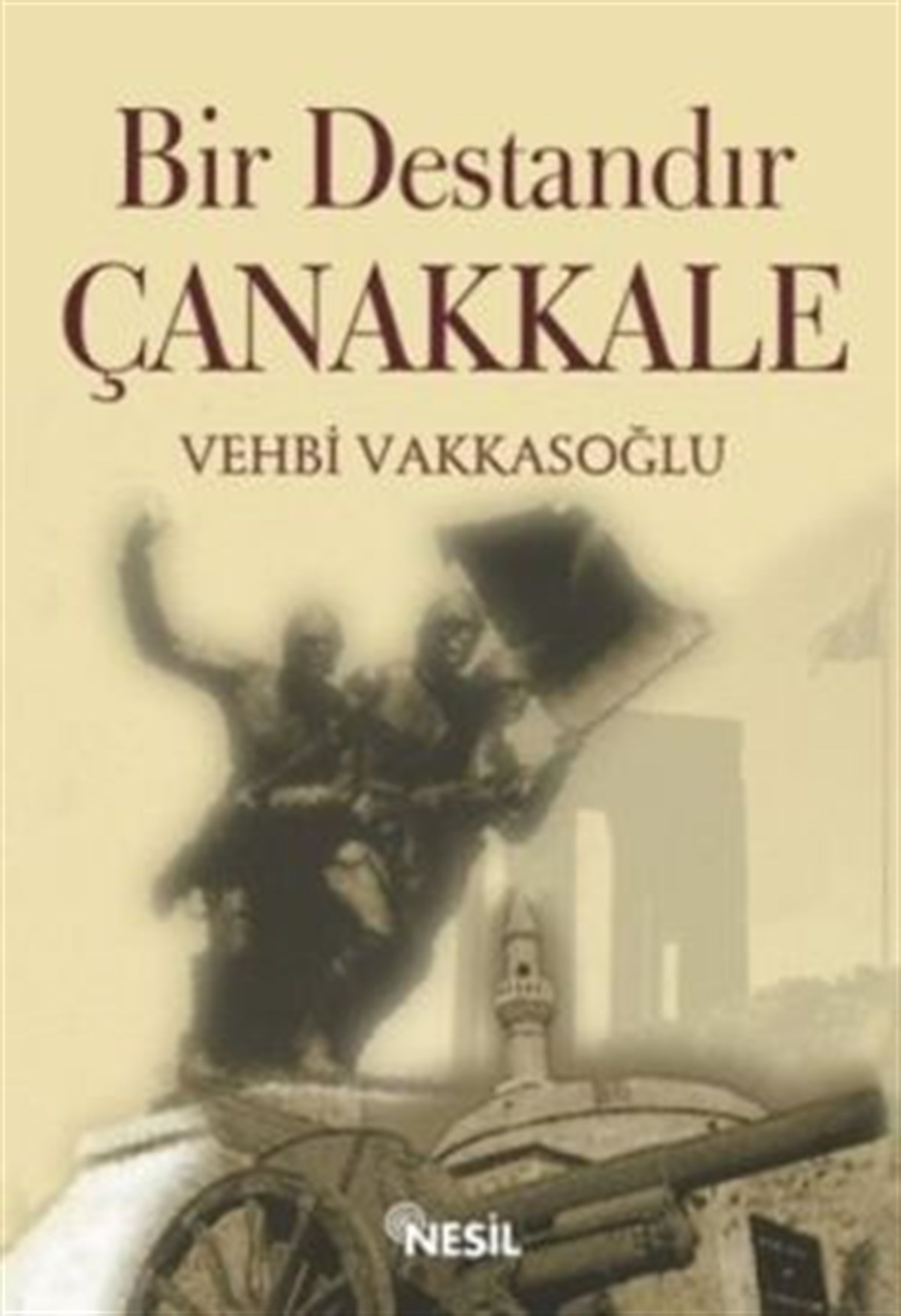 Bir Destandır Çanakkale