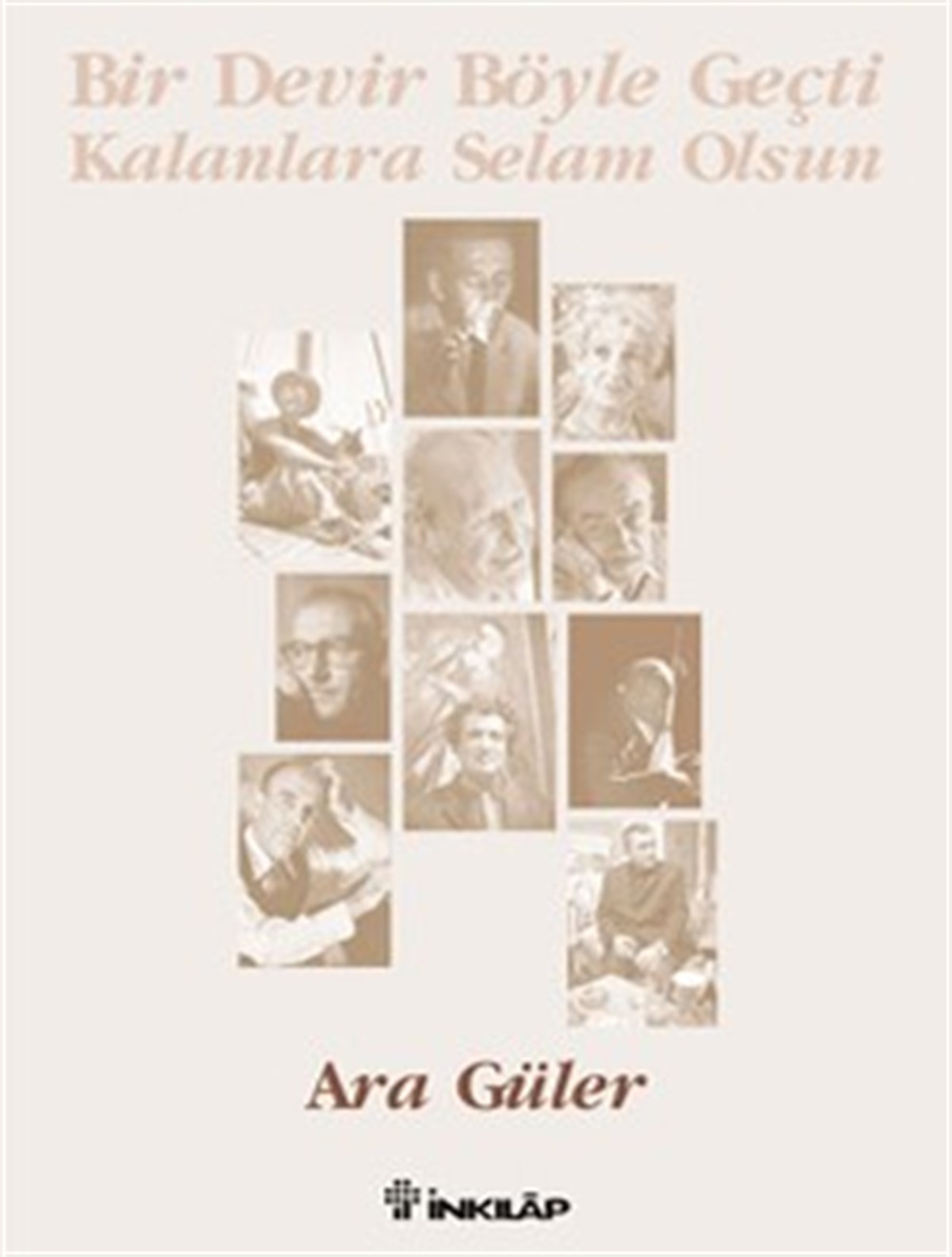 Bir Devir Böyle Geçti Kalanlara Selam Olsun