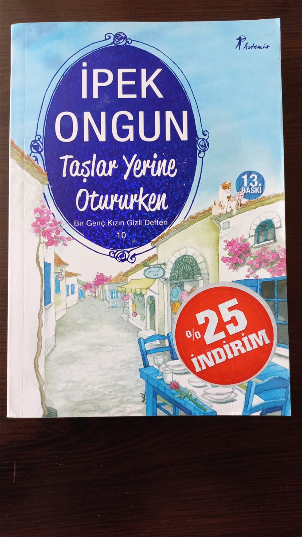 Bir Genç Kızın Gizli Defteri - 10 Taşlar Yerine Otururken (SAHAF) , İpek Ongun , Kitap Müptelası - Sahaf , 9786054560936 ,