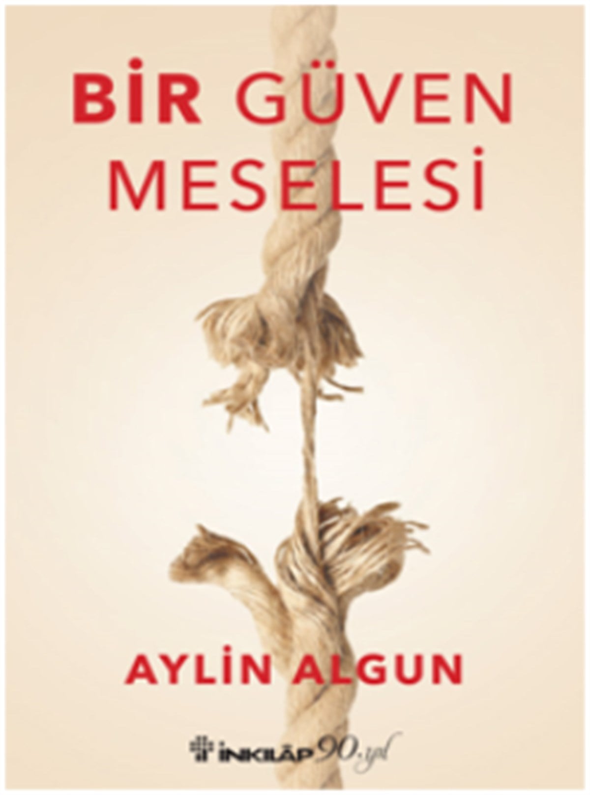 Bir Güven Meselesi