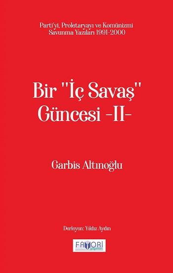 Bir ‘‘İç Savaş Güncesi’’ -II-