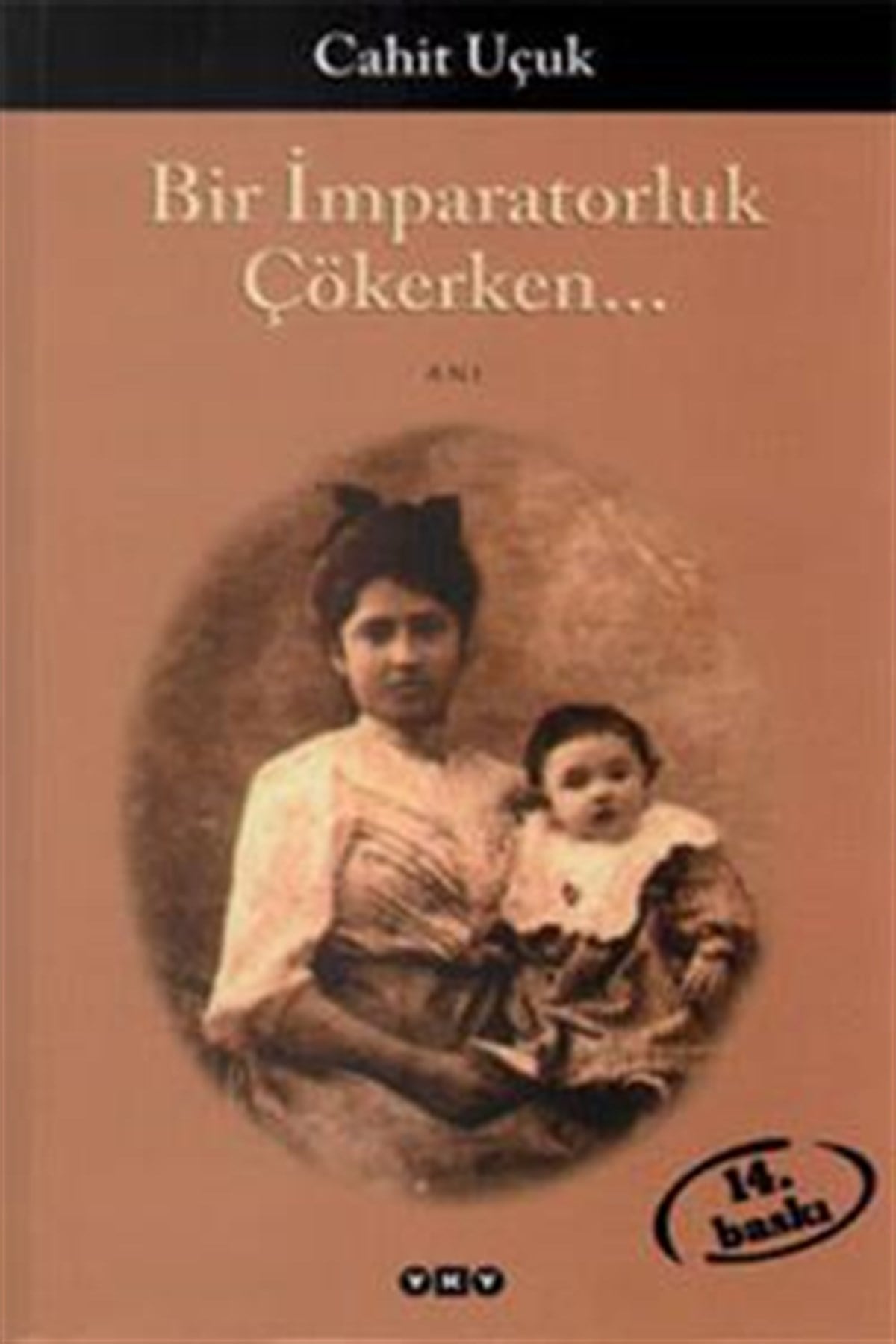 Bir İmparatorluk Çökerken...