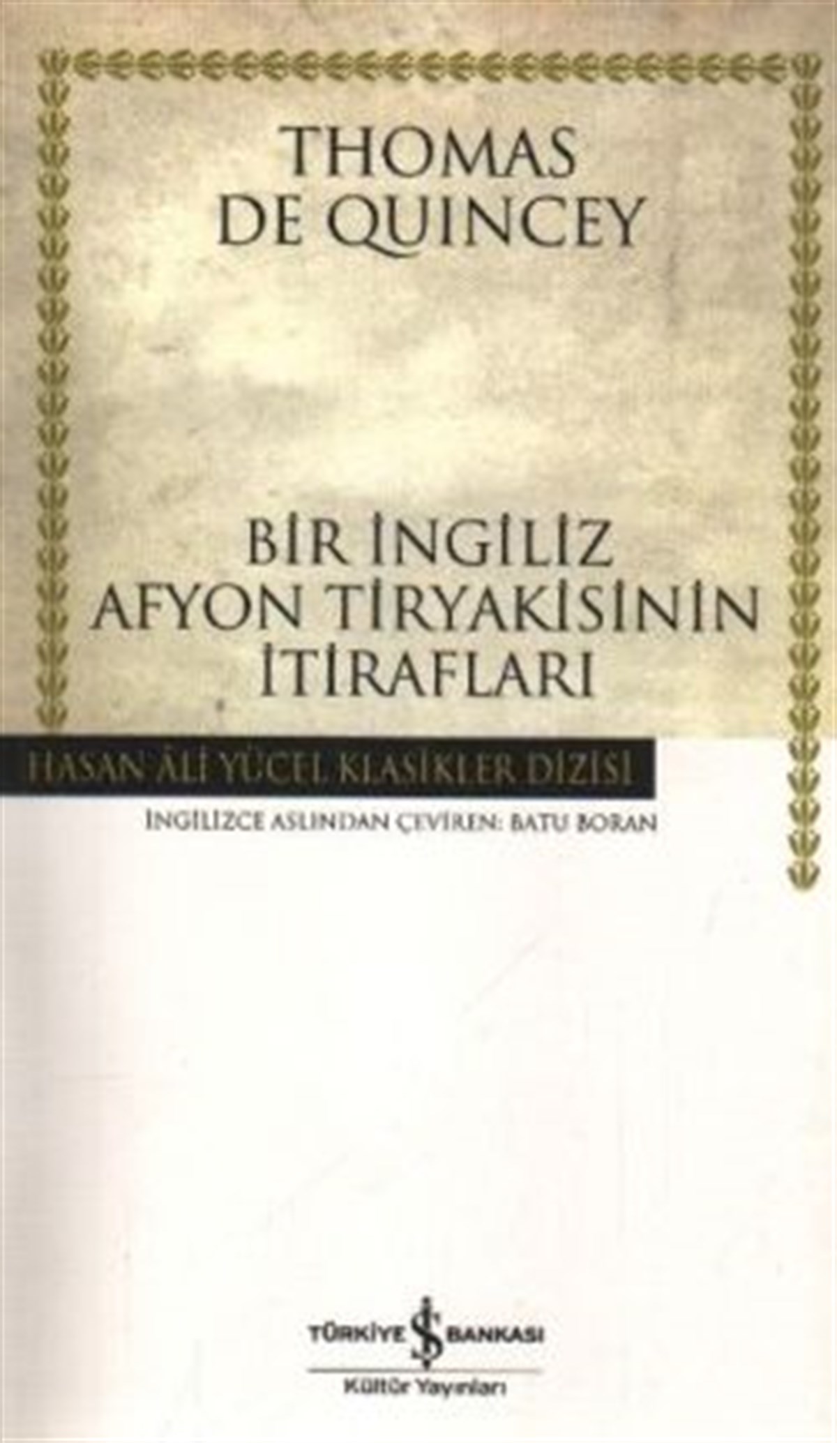 Bir İngiliz Afyon Tiryakisinin İtirafları