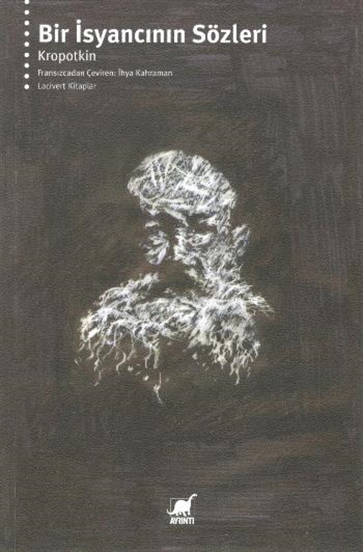 Bir İsyancının Sözleri