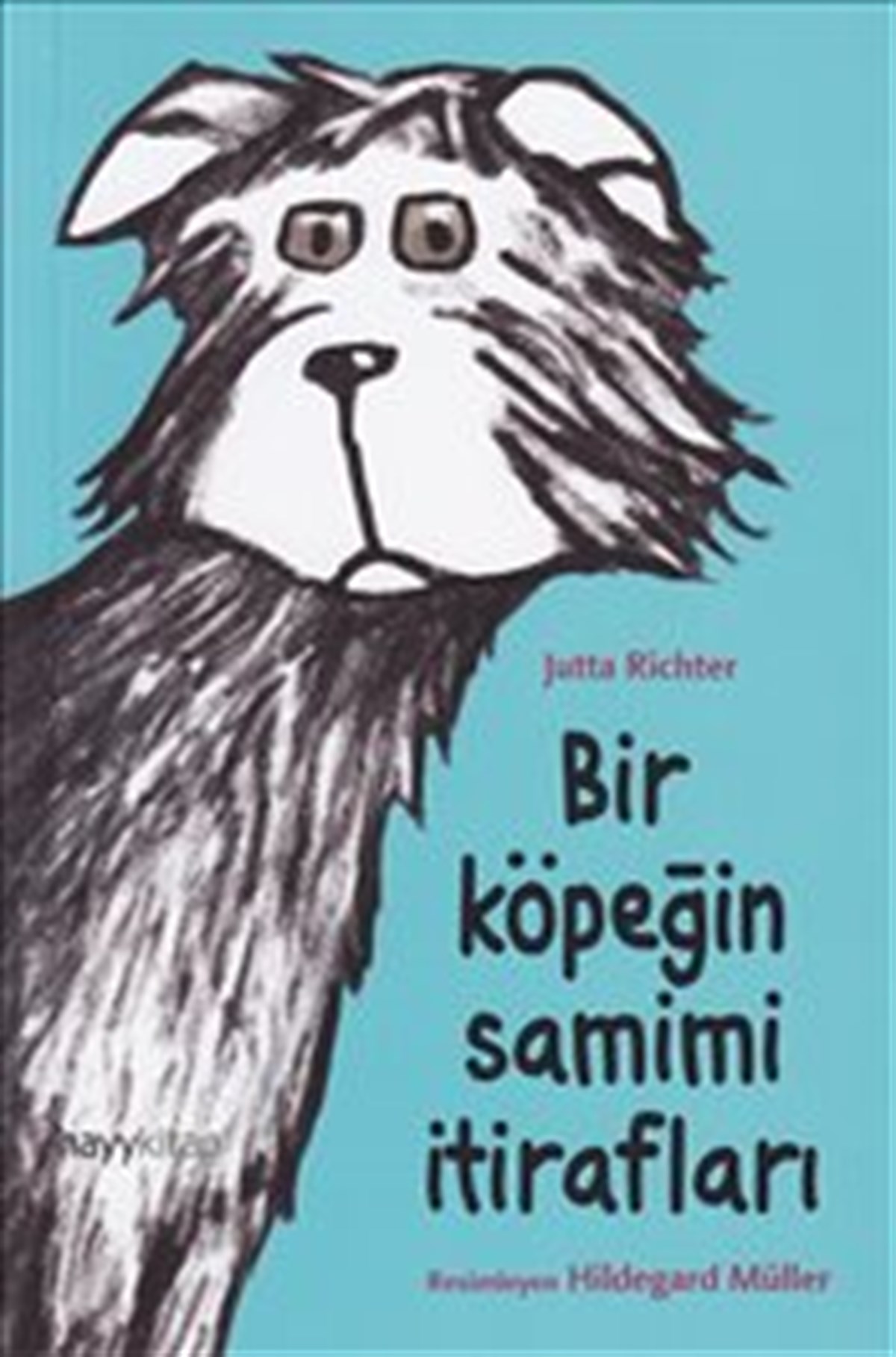 Bir Köpeğin Samimi İtirafları