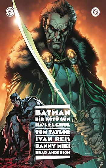 Bir Kötü Gün: Ra’s Al Ghul