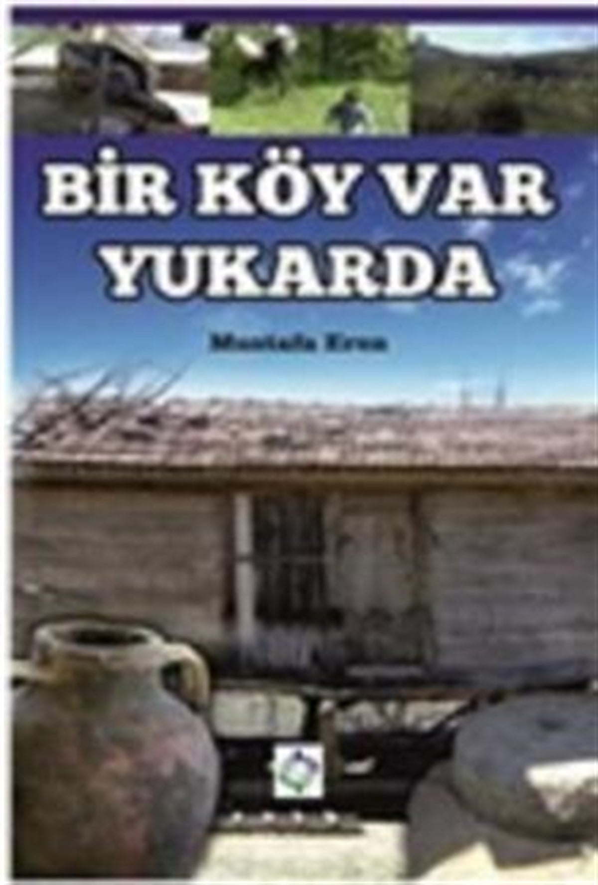 Bir Köy Var Yukarda