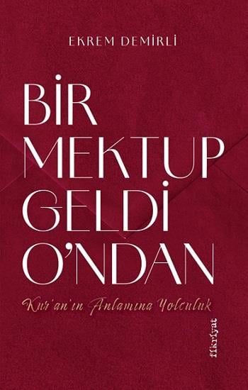 Bir Mektup Geldi O’ndan