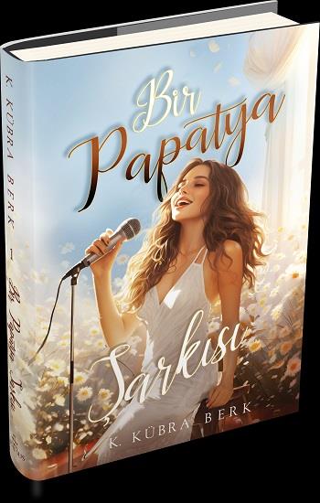 Bir Papatya Şarkısı 1 (Ciltli)