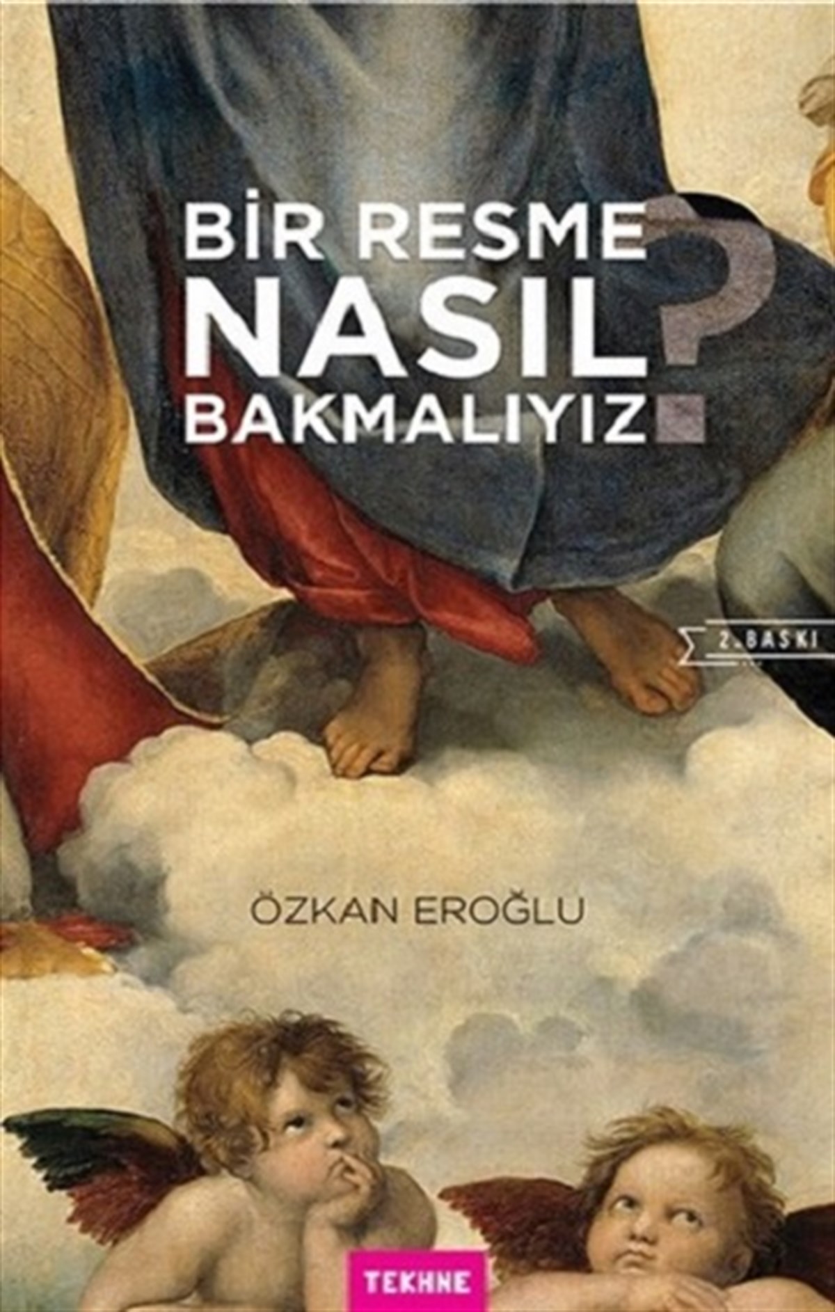 Bir Resme Nasıl Bakmalıyız?