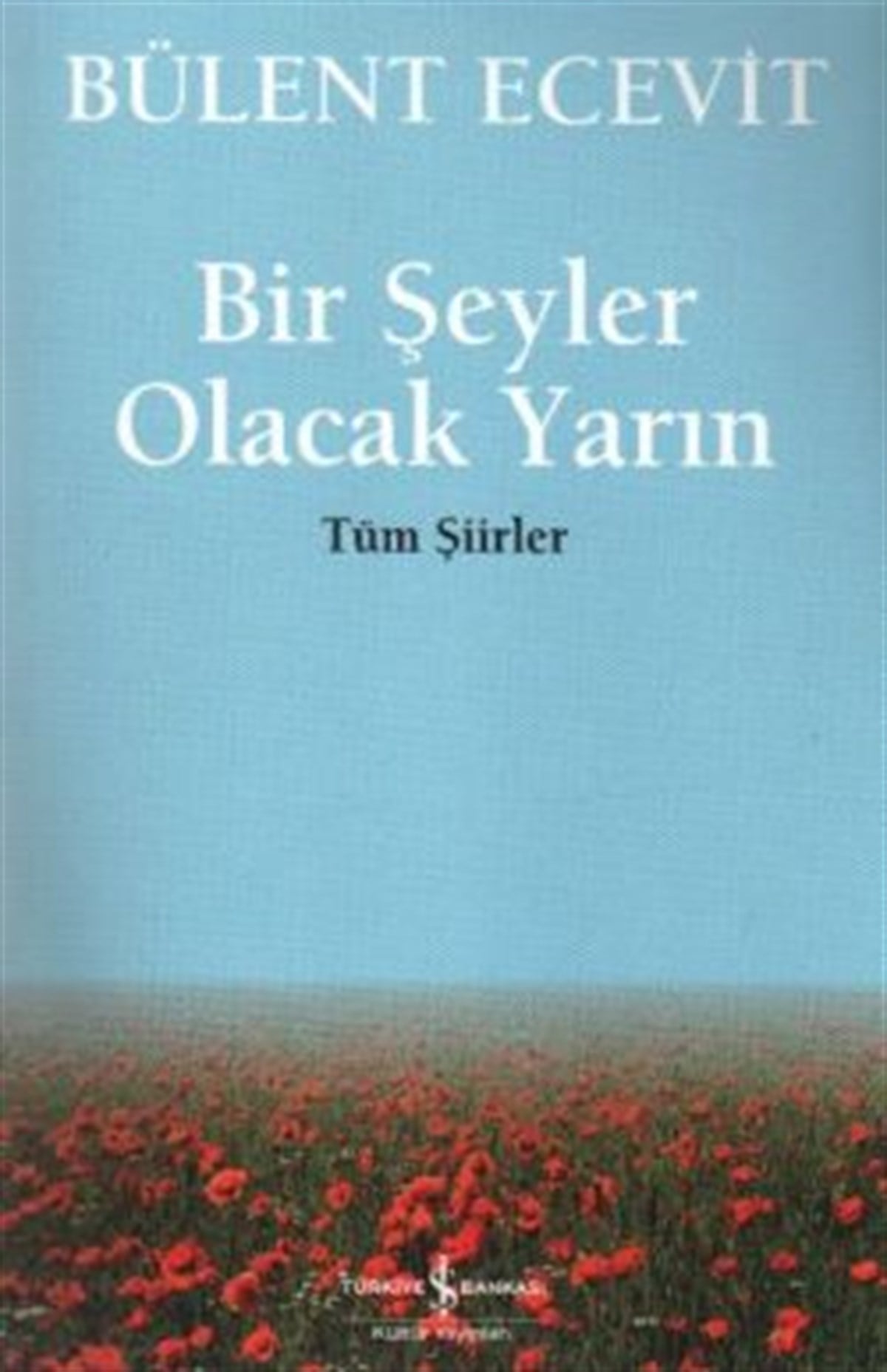 Bir Şeyler Olacak Yarın
