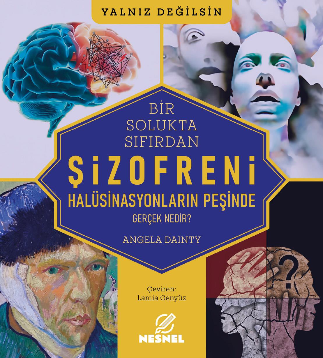 Bir Solukta Sıfırdan - Şizofreni