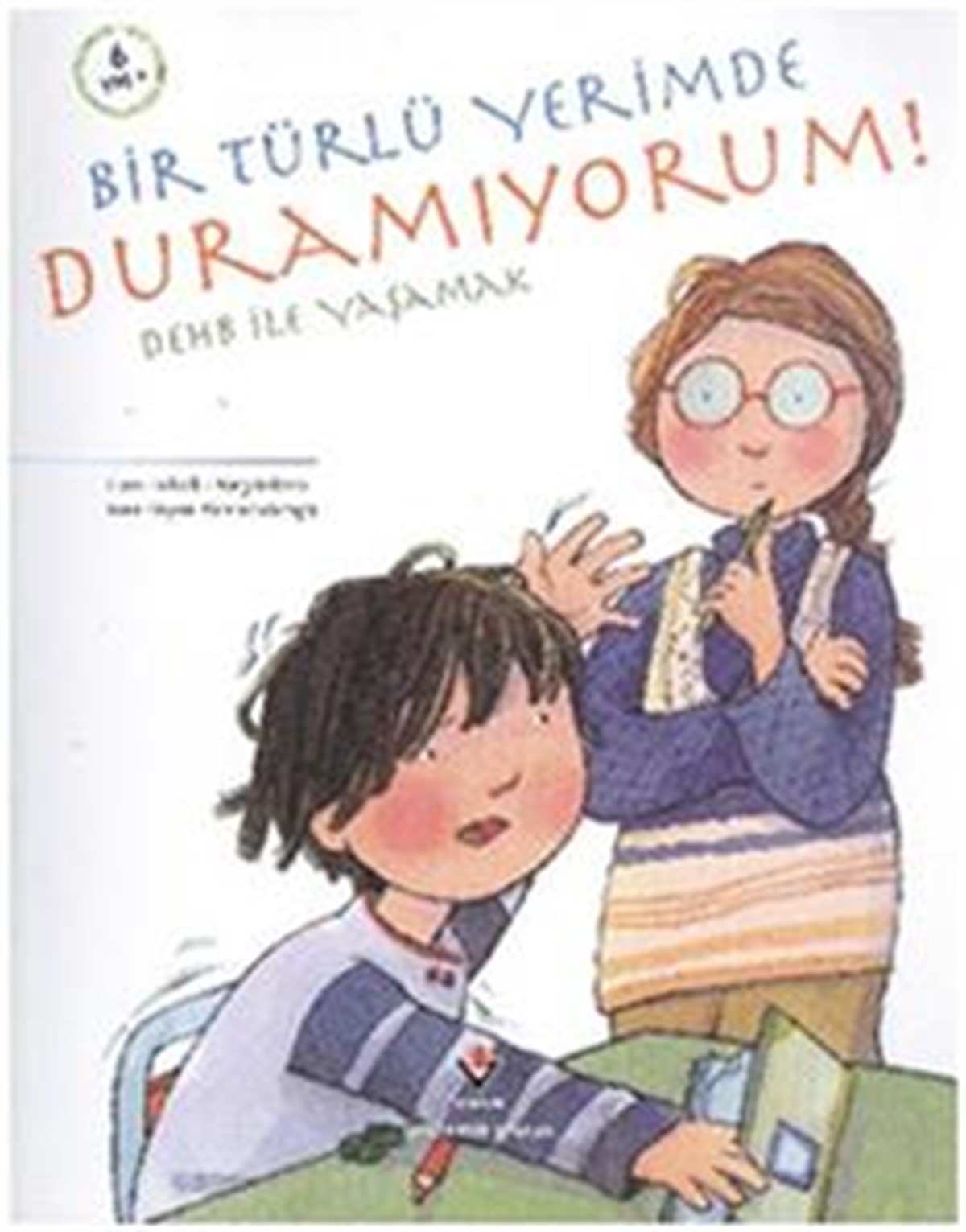 Bir Türlü Yerimde Duramıyorum