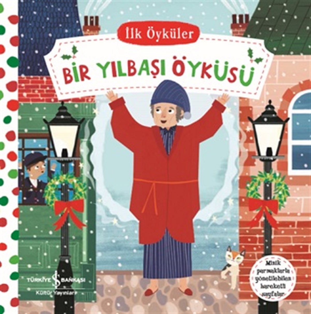 Bir Yilbaşı Öyküsü - Hareketli Kitap (Ciltli)