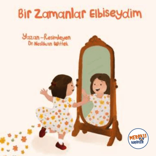 Bir Zamanlar Elbiseydim