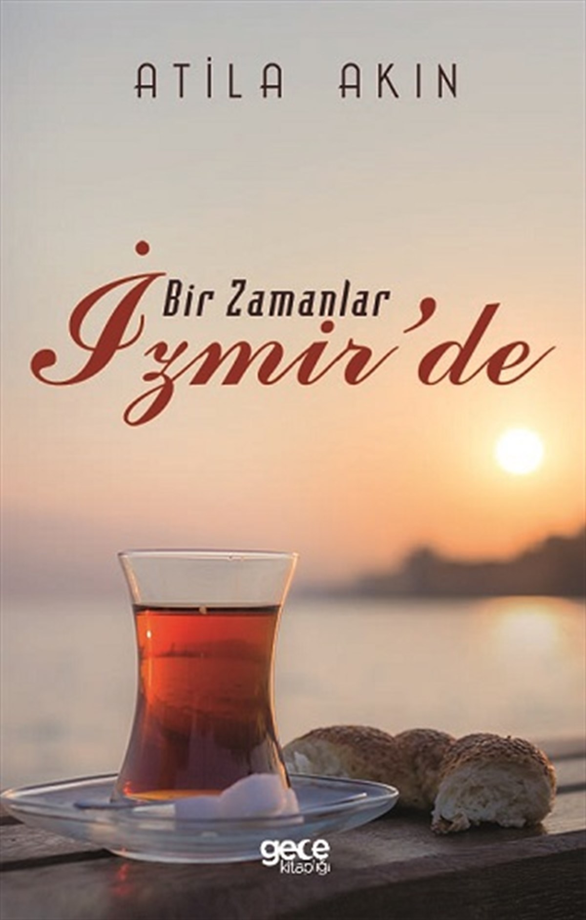 Bir Zamanlar İzmir’de