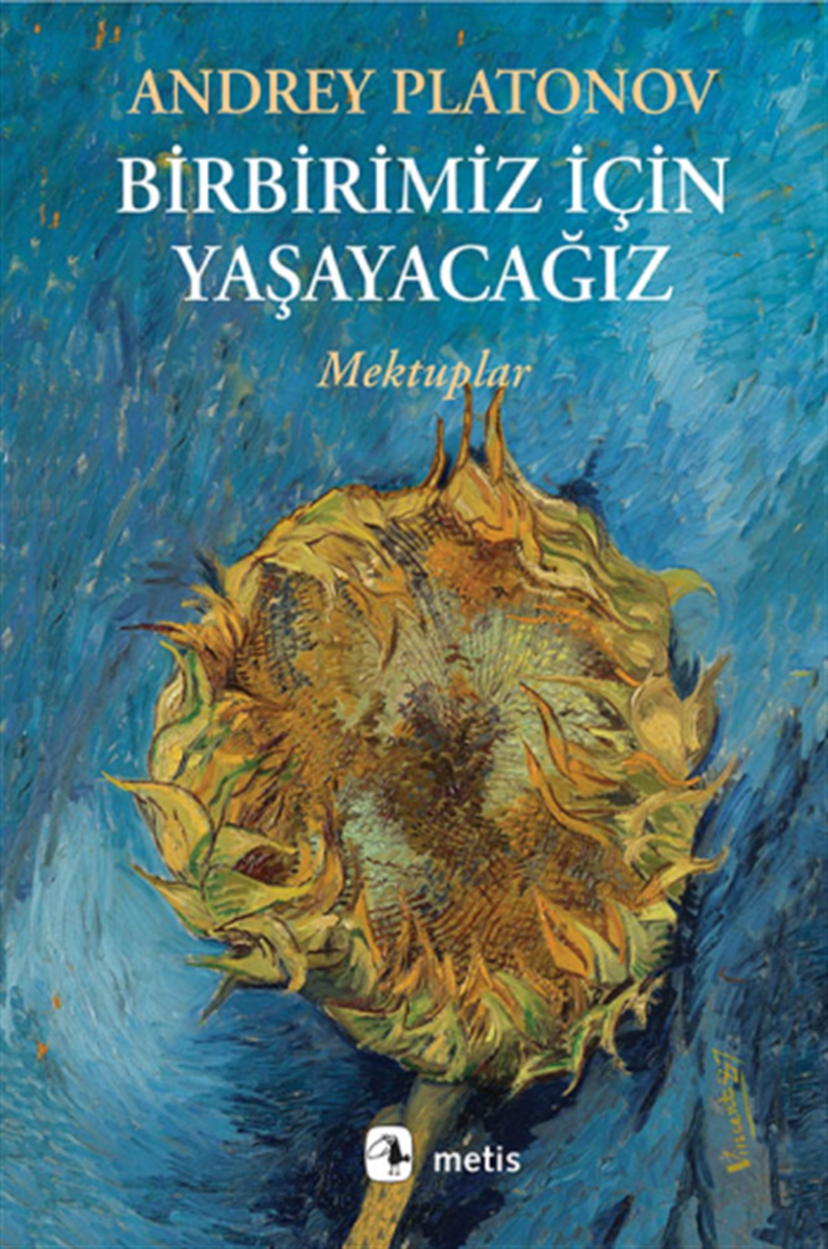 Birbirimiz İçin Yaşayacağız - Mektuplar 1920-1950