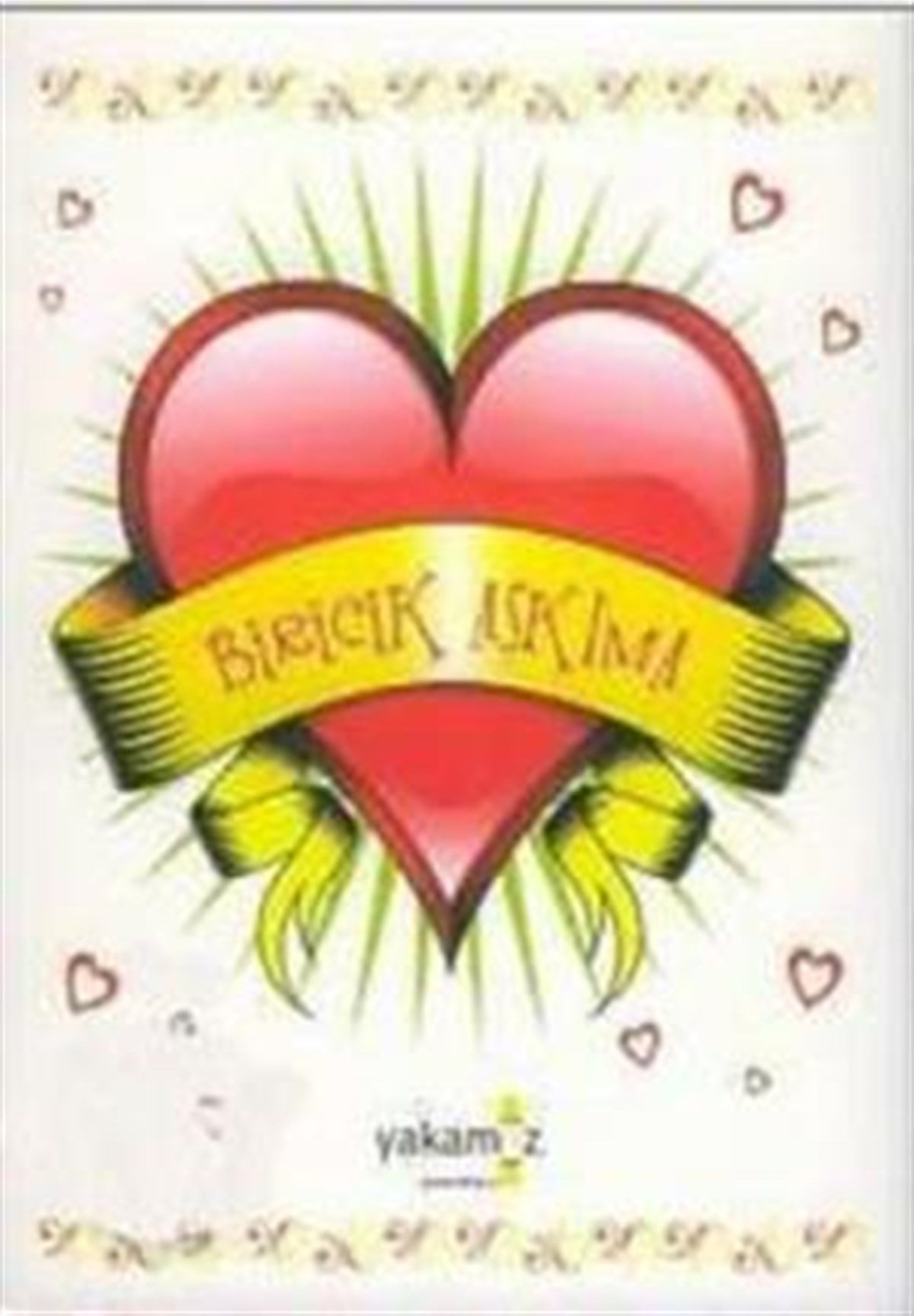 Biricik Aşkıma 3 Kitap Bir Arada