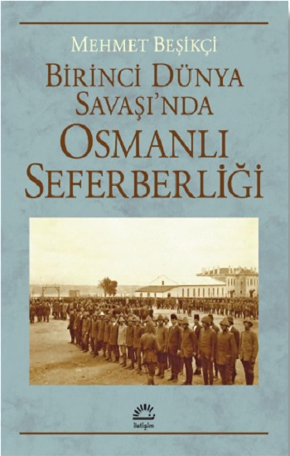 Birinci Dünya Savaşı'nda Osmanlı Seferberliği