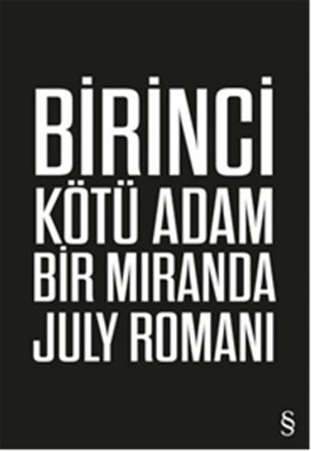 Birinci Kötü Adam