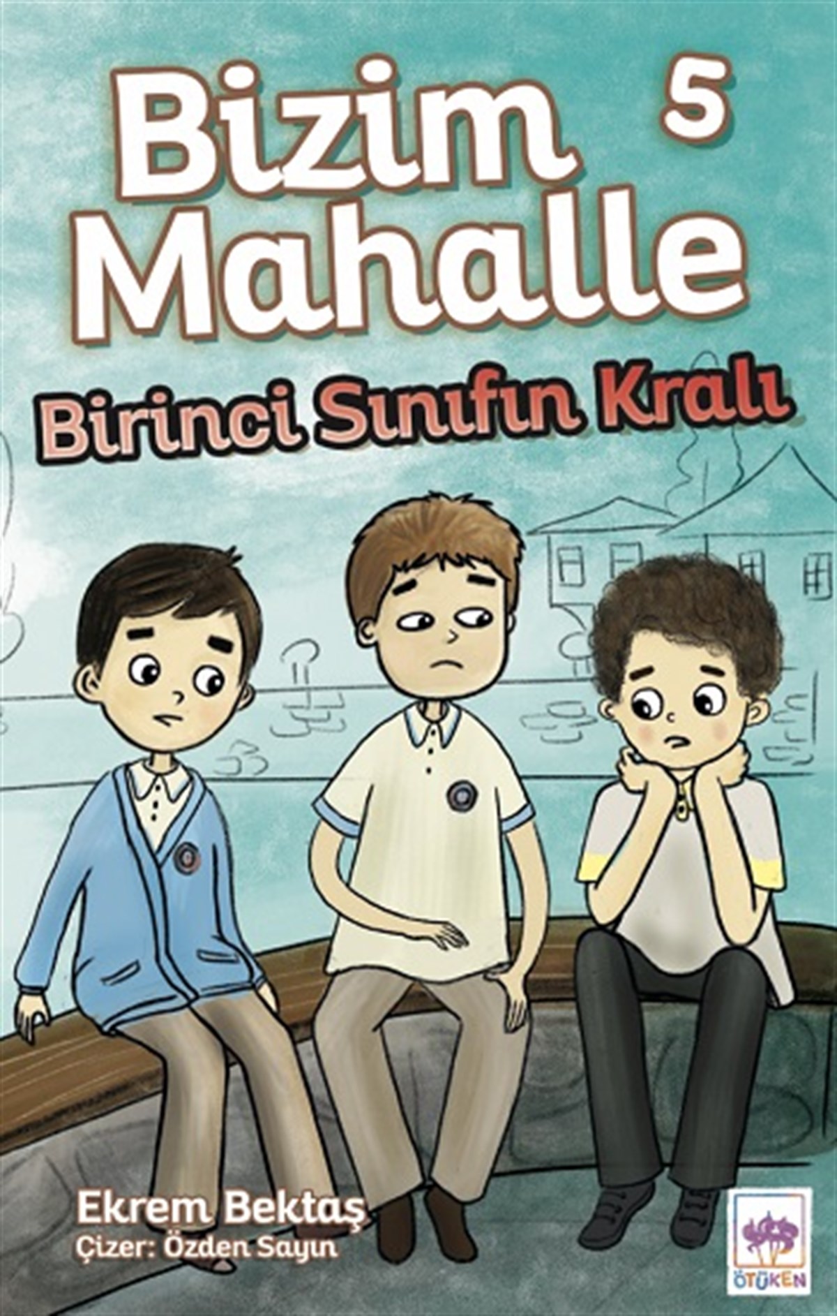 Birinci Sınıfın Kralı - Bizim Mahalle 5
