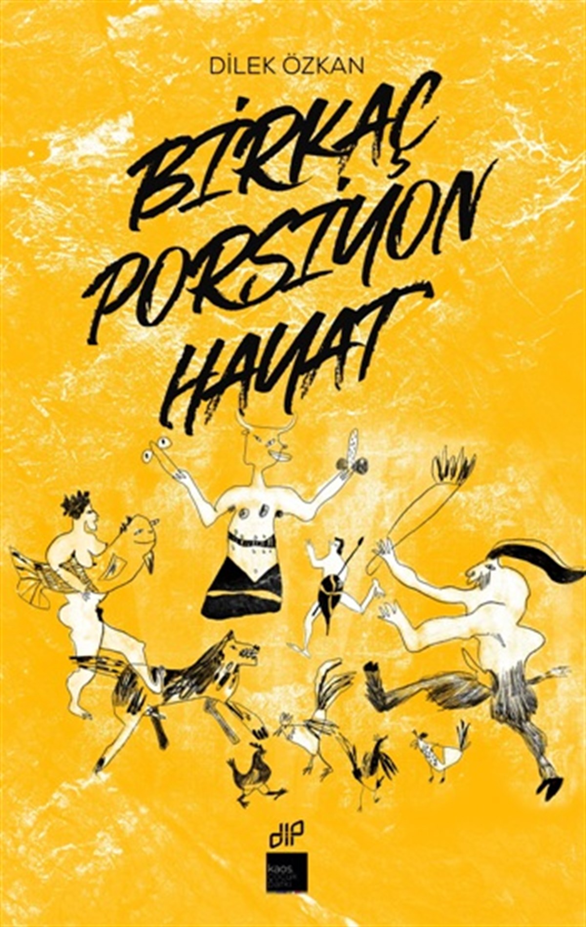Birkaç Porsiyon Hayat