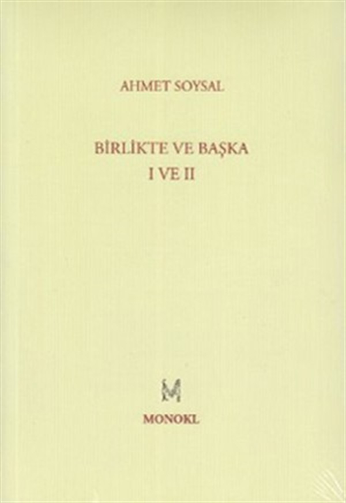 Birlikte ve Başka - 1 ve 2