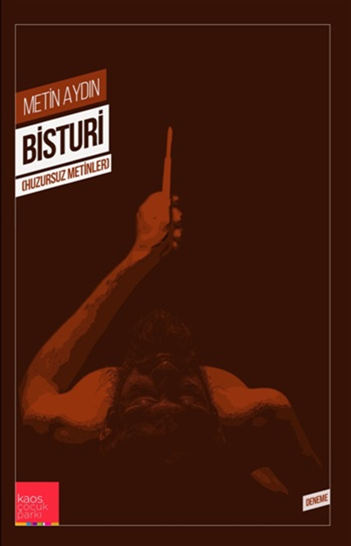 Bisturi - Huzursuz Metinler