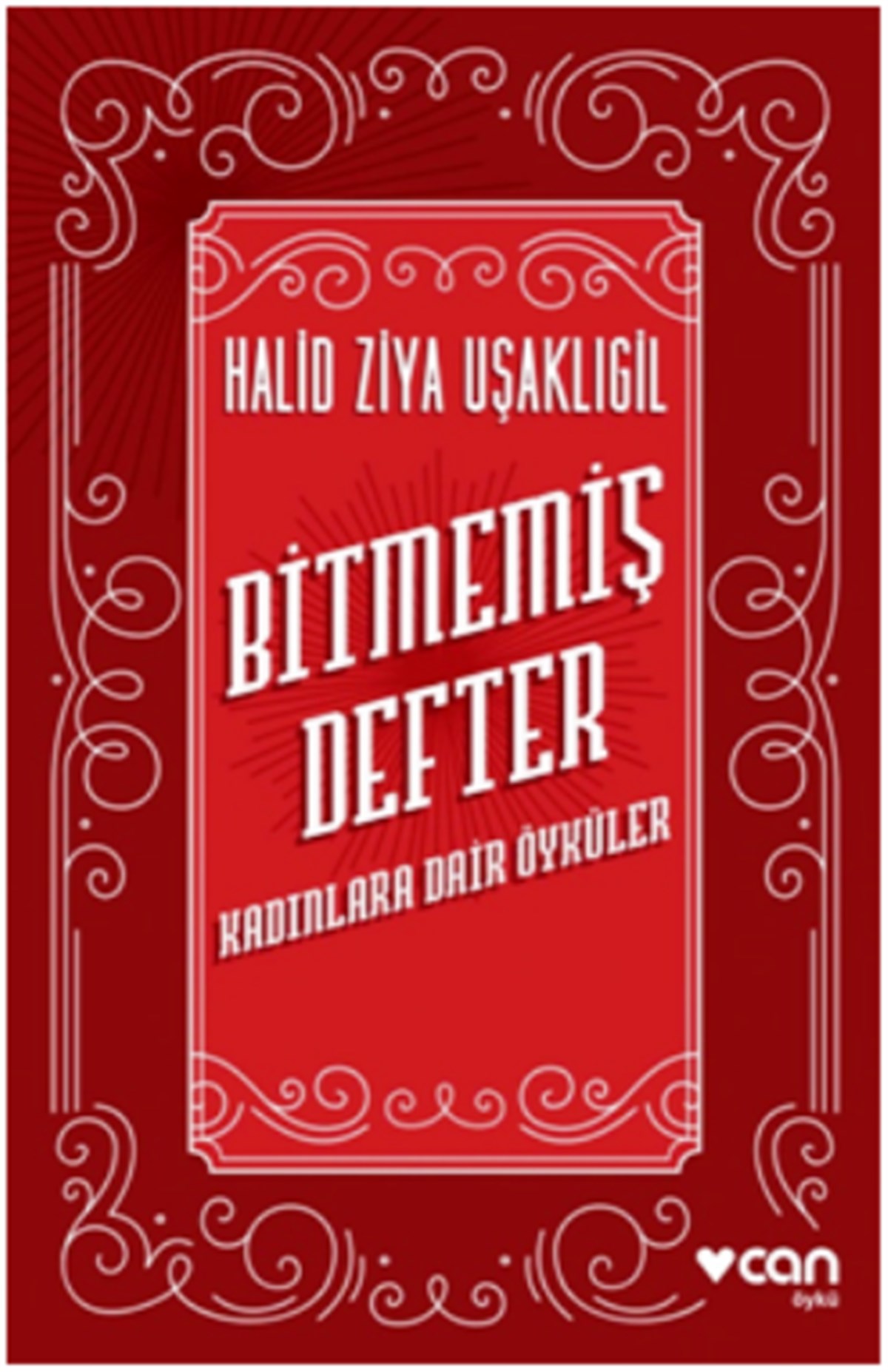 Bitmemiş Defter: Kadınlara Dair Öyküler