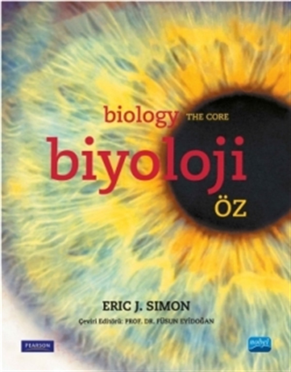Biyoloji: Öz - Biology: The Core