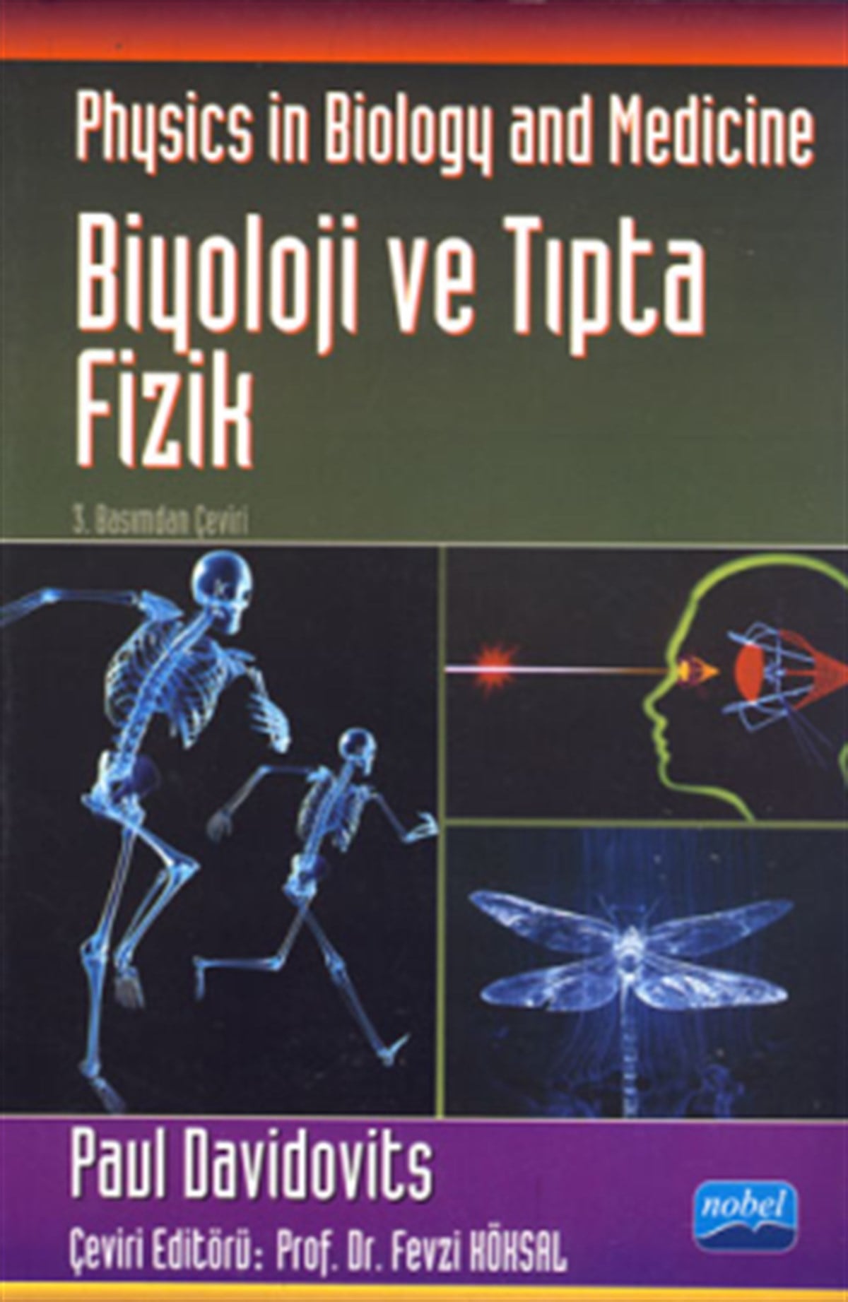 Biyoloji ve Tıpta Fizik - Physics in Biology and Medicine