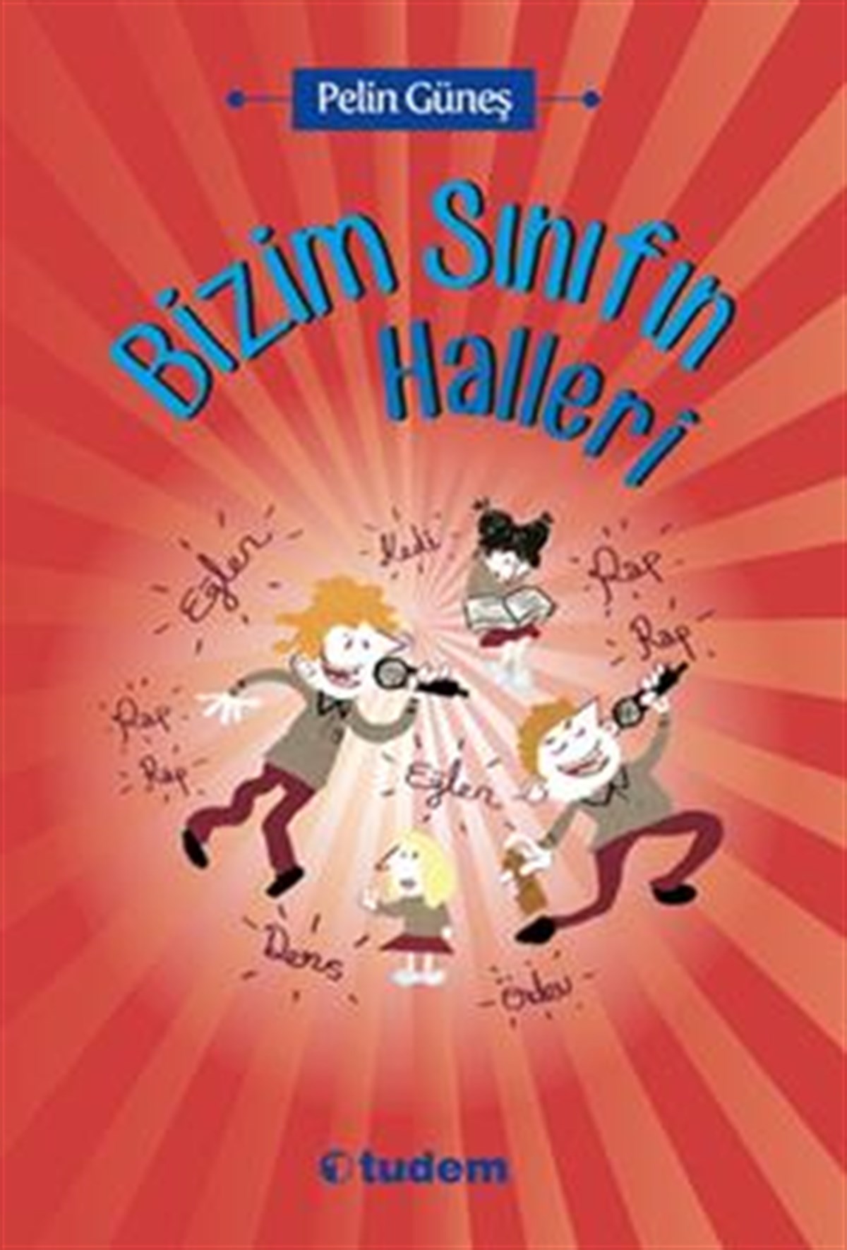 Bizim Sınıfın Halleri